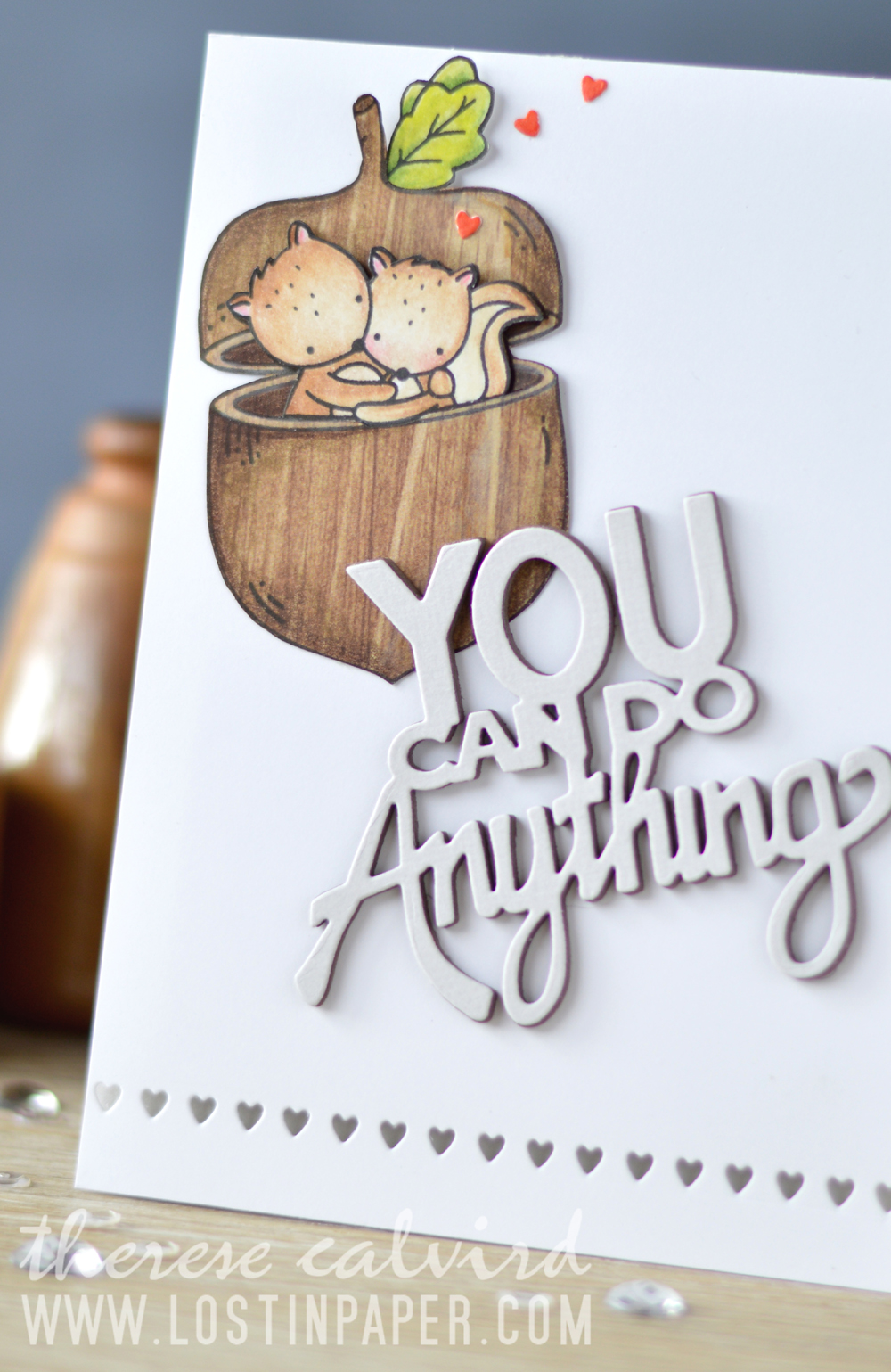 Lostinpaper - Neat & Tangled - You Can Do It - My Favorite Nut - Tiny Cuts (card) 1