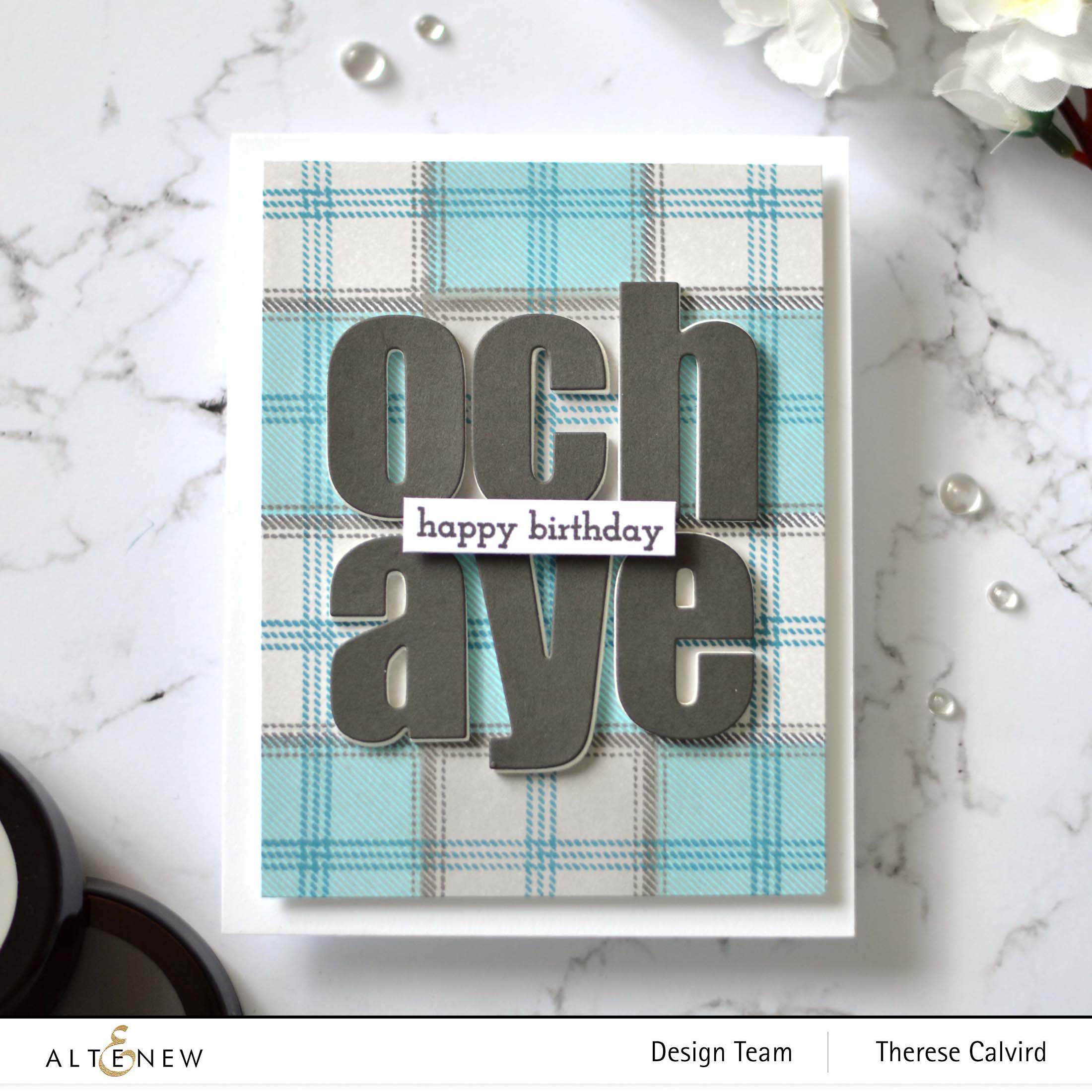 Altenew - Tartan - Bold Alphabet - Therese Calvird (card video) 2 copy