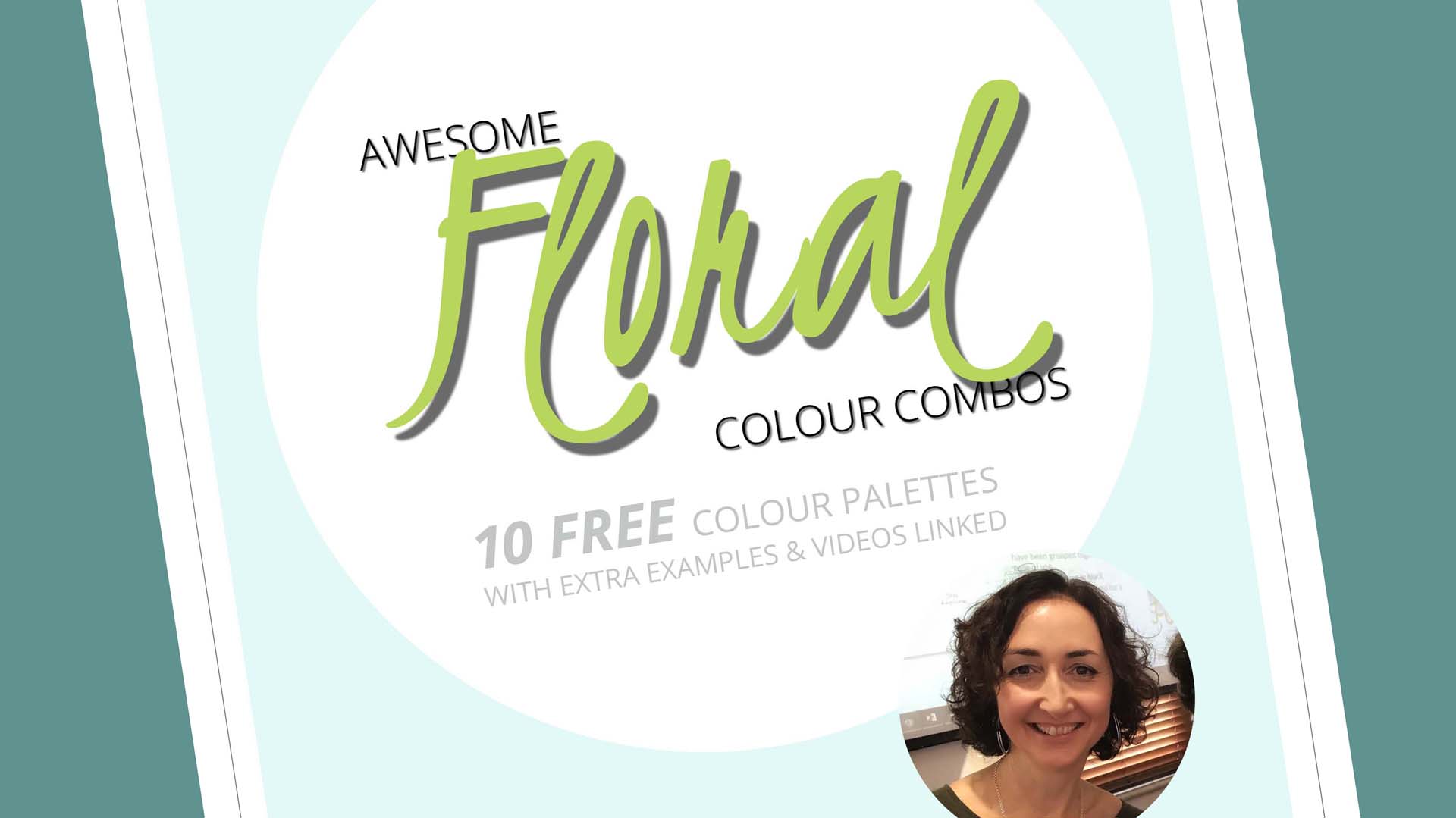 10 Awesome FREE Floral Colour Combos to Share!