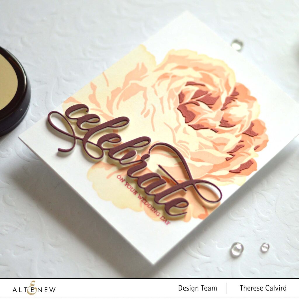 Altenew - Gilded Rose - Fancy Celebrate - Fresh Cut Roses - Take 2 With Therese (card video) 3 copy