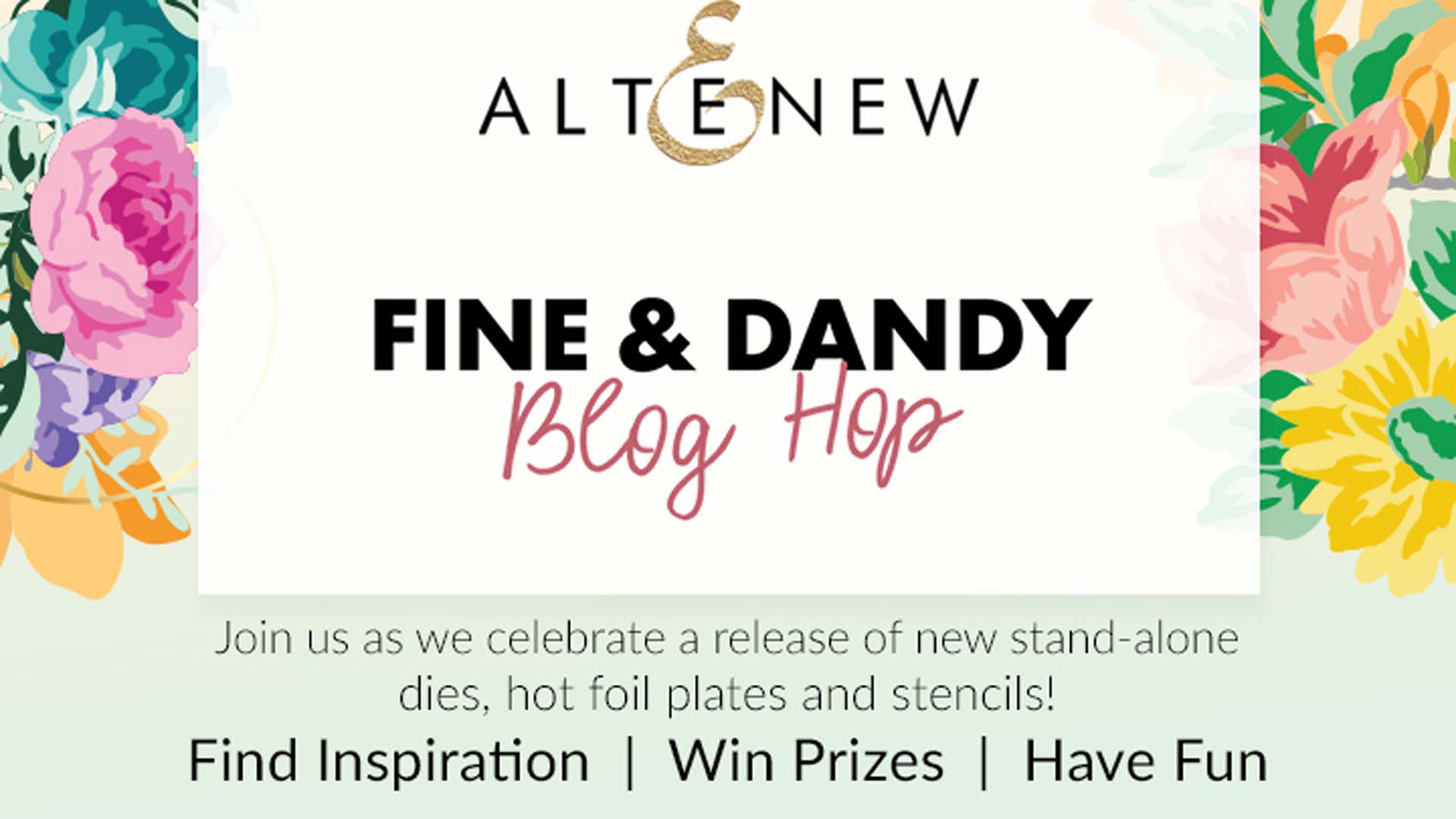 Altenew June 2022 Fine & Dandy Collection Release Blog Hop + Giveaway ($300 in total prizes)!