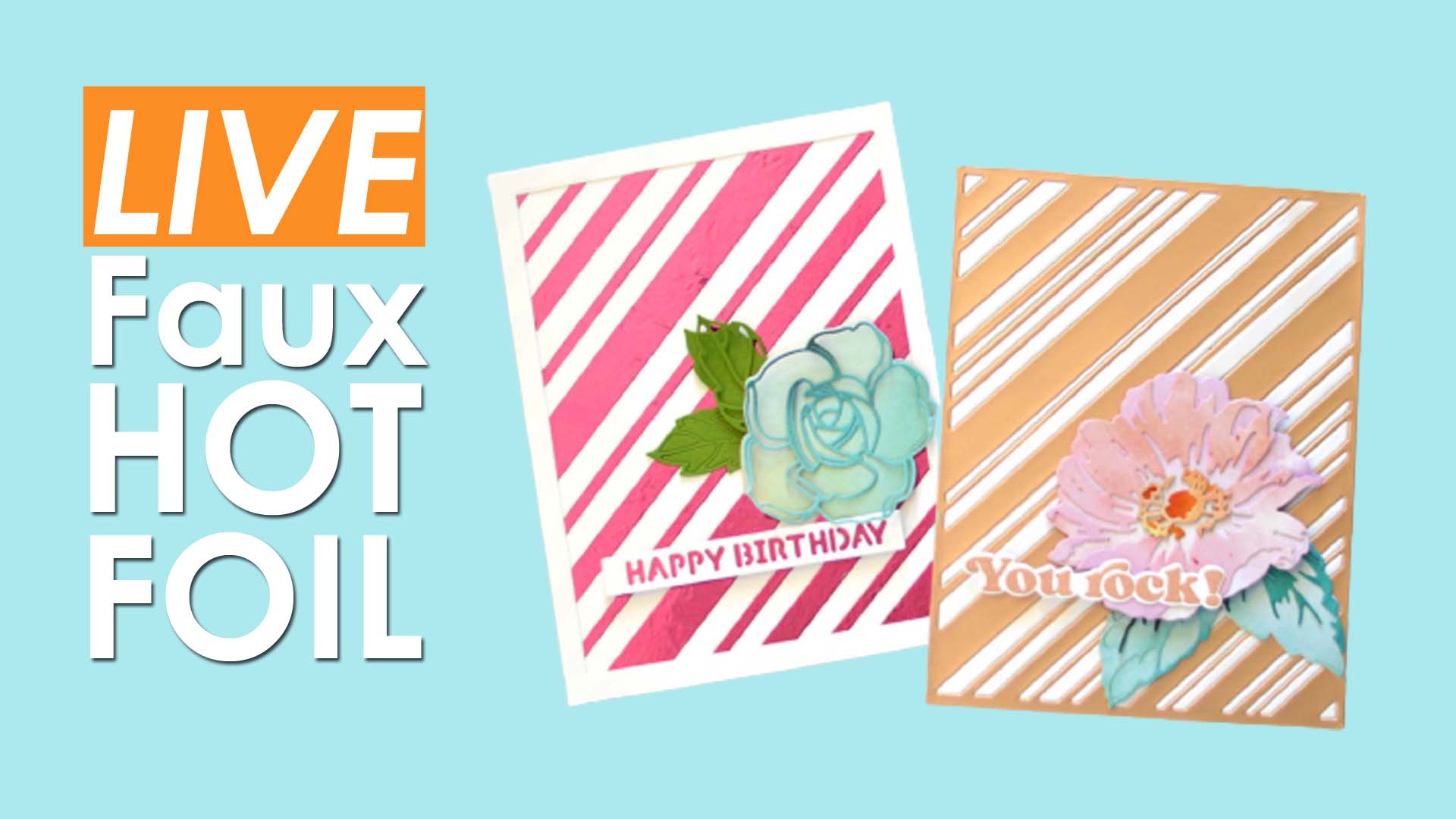 2 Faux Hot Foil Floral Card Replicas + LIVE Video!