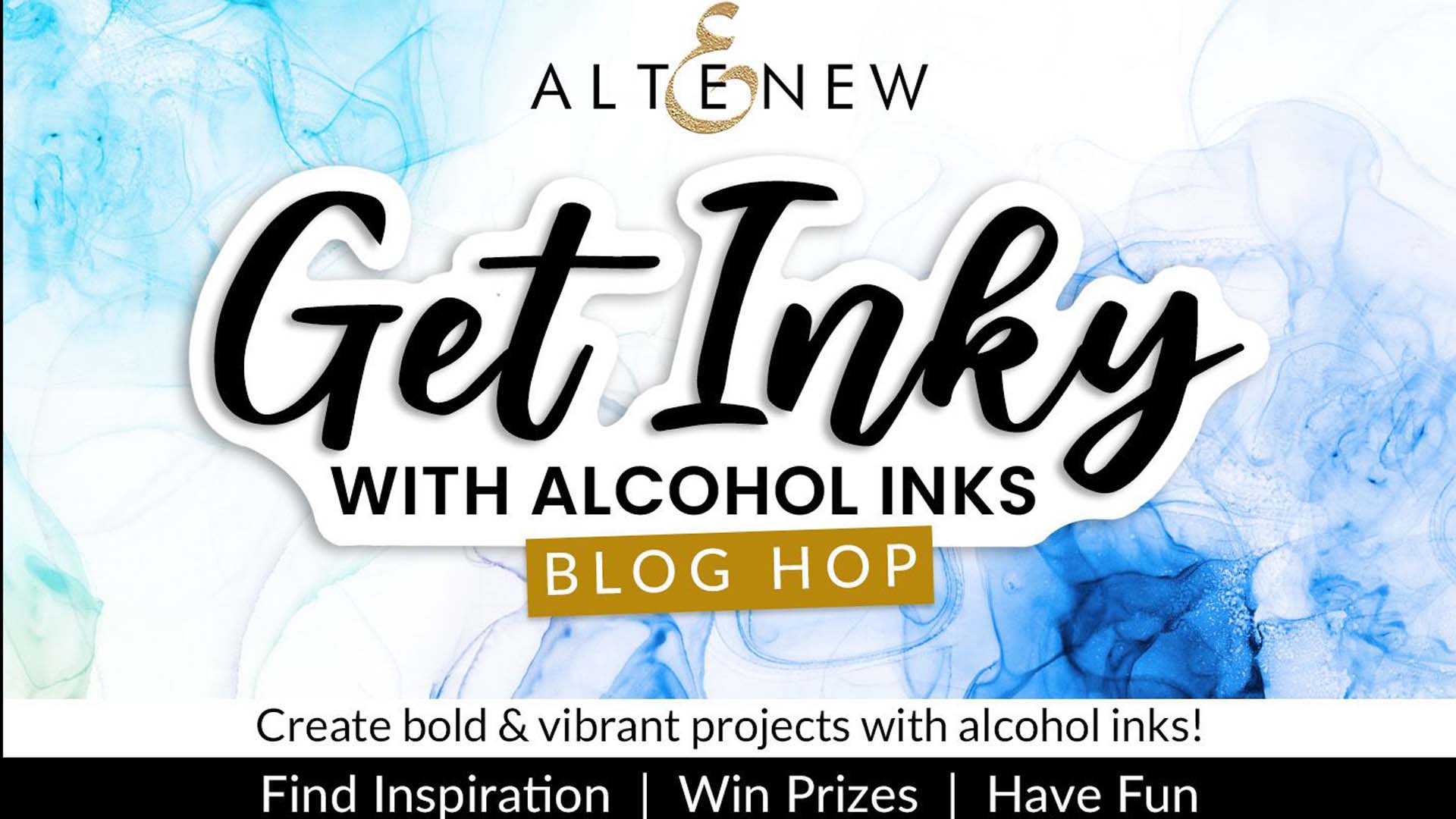 Altenew Get Inky with Alcohol Inks Blog Hop + Giveaway ($300 in Prizes)!