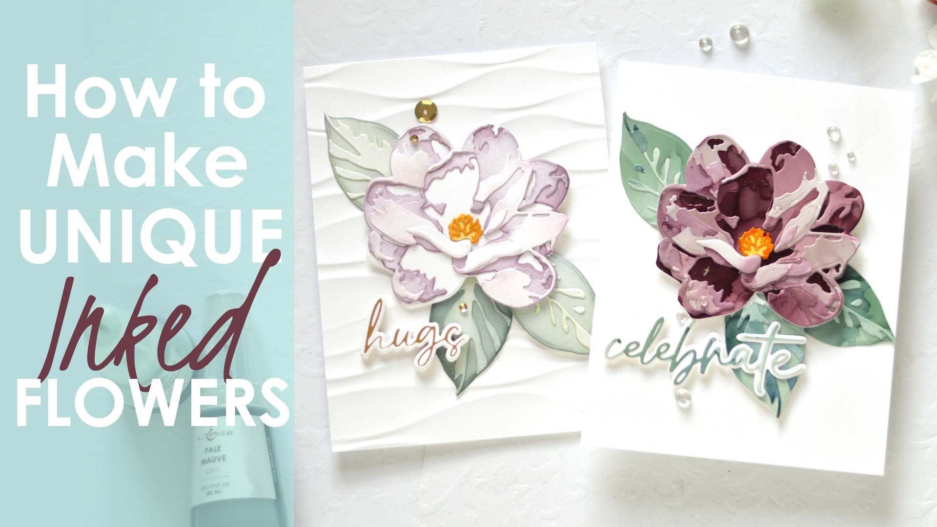 How to Make UNIQUE Inked Flowers & 2 Beautiful Cards + Video!