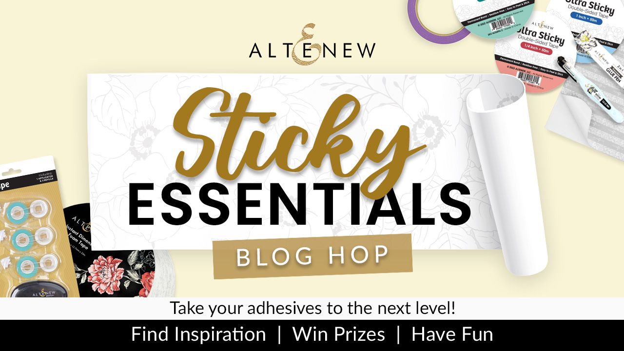 Altenew Sticky Essentials Blog Hop + Giveaway ($300 in Prizes)!