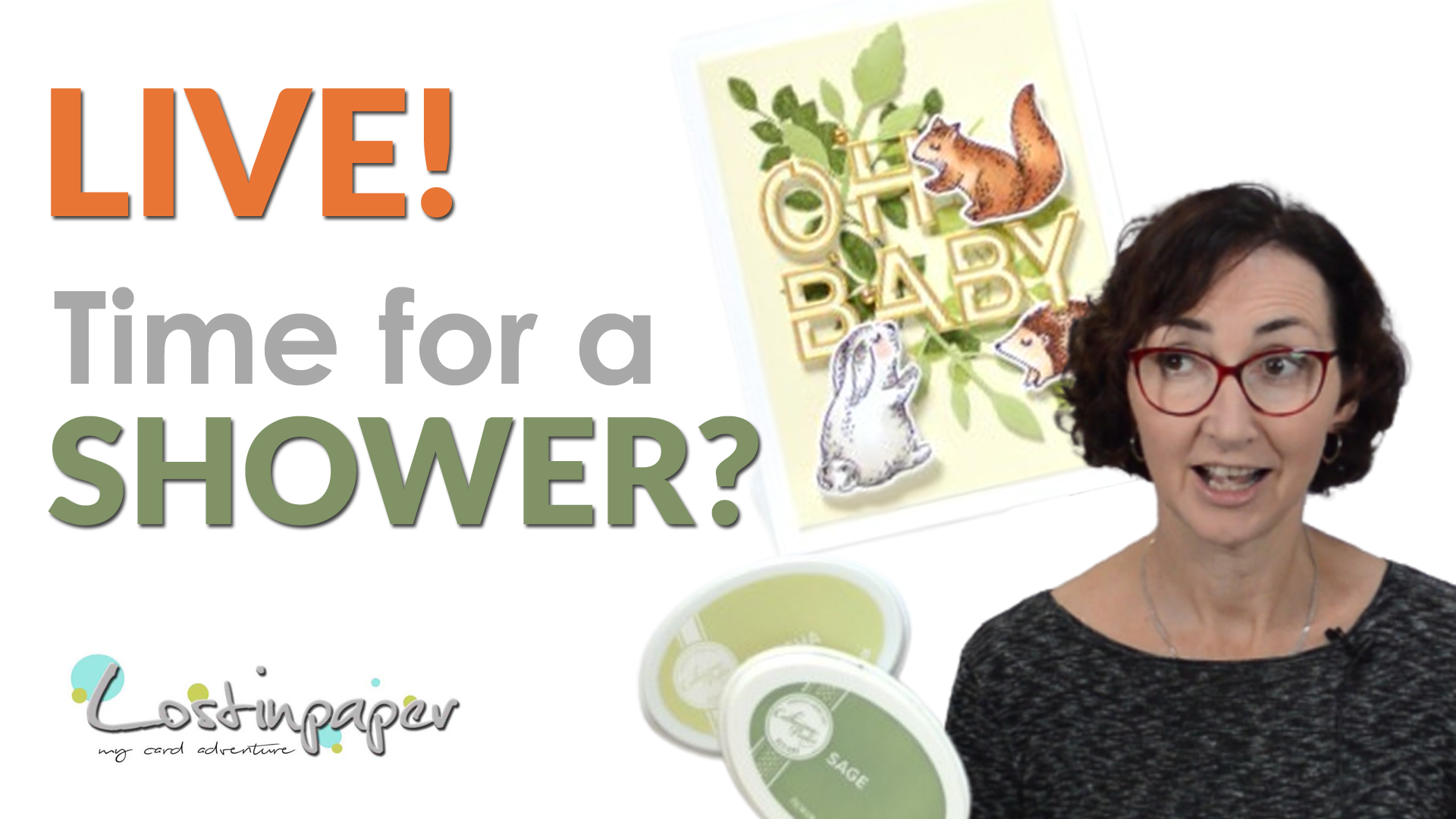 Another Challenge…  It’s a BABY Shower Card? – LIVE Video!