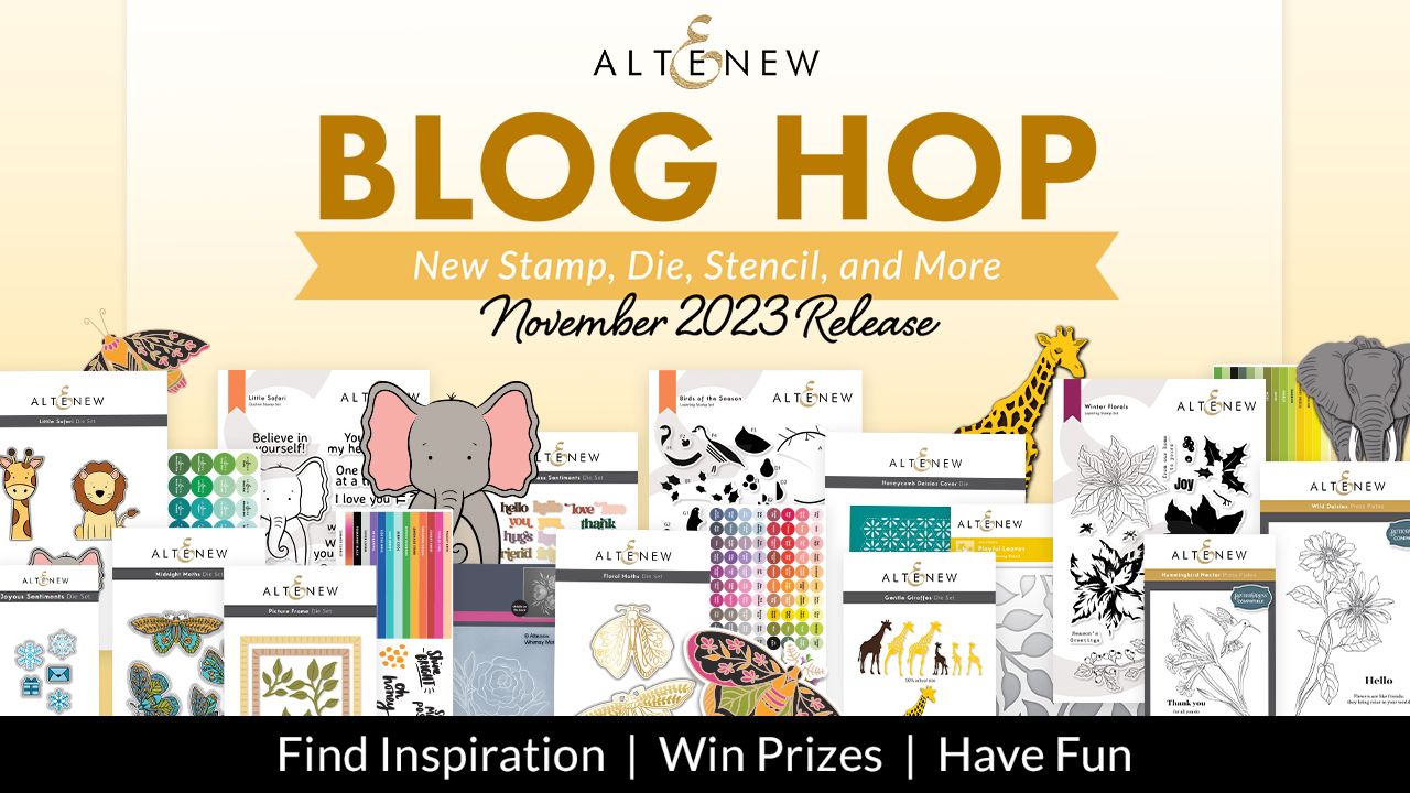 Altenew November 2023 Stamps, Dies, Stencils BetterPress Plates & More Release | Blog Hop + Giveaway ($300 in Total Prizes)!
