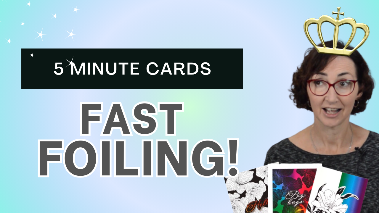 5 Minute Card Ideas: Easy & Elegant Foiled Flowers (+ Video)!