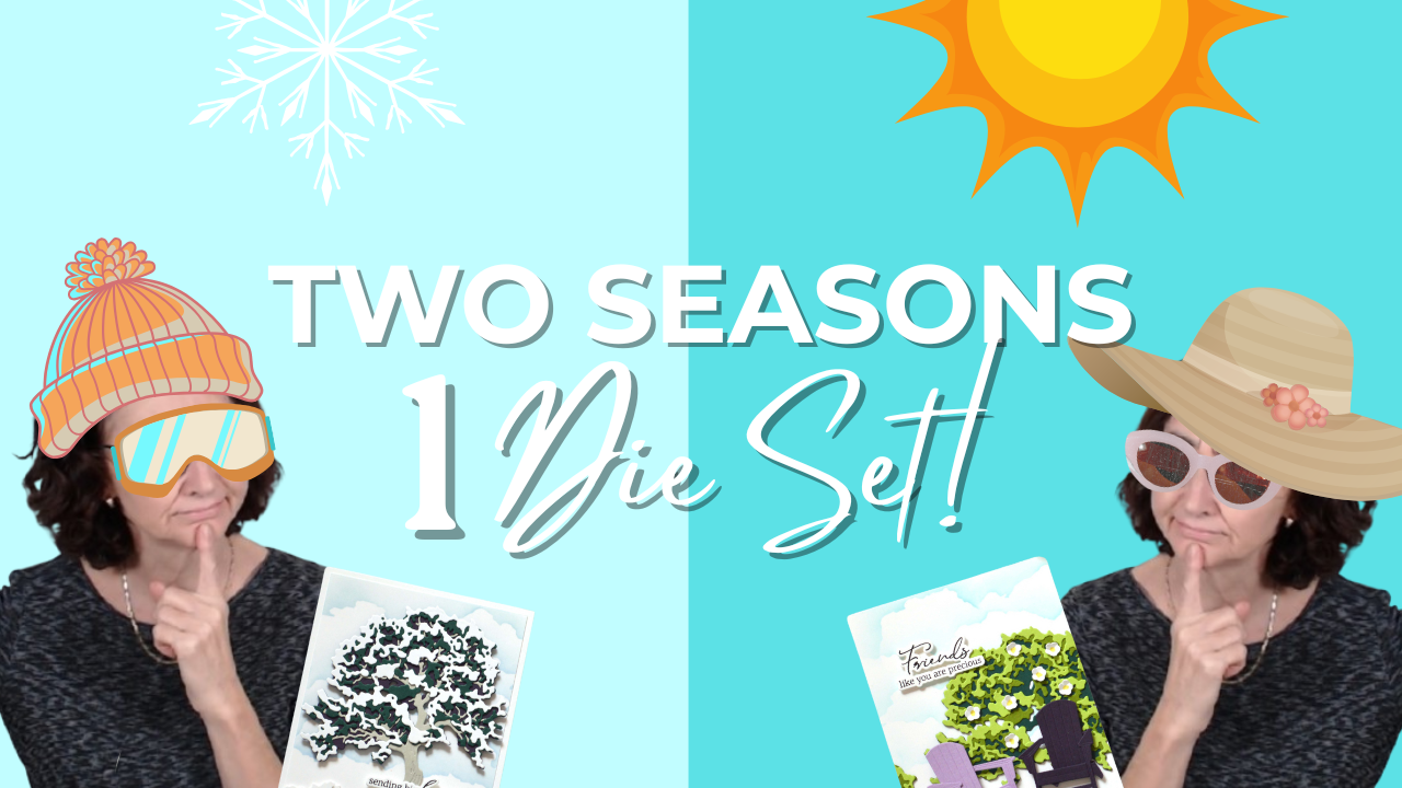 One Die, Two Seasons: Winter & Summer Card Inspiration (+ Video Tutorial)