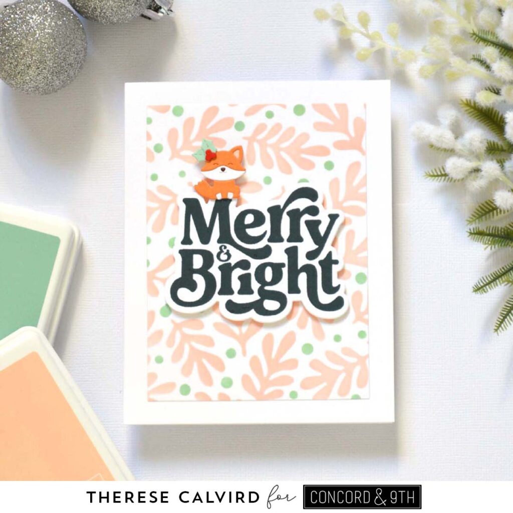 Christmas cards with stenciled leafy background, holiday sentiments, and cute fox die cuts