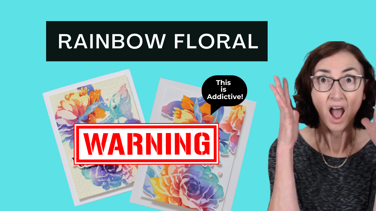 Rainbow Floral Card Ideas & Embossing Folder Hack (+ Video Tutorial)